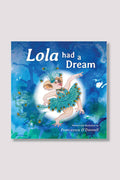 10140 - Lola had a Dream by Francessca O'Donnell