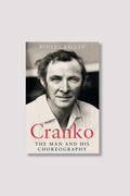 16000 - Cranko: the Man and his Choreography by Ashley Killar