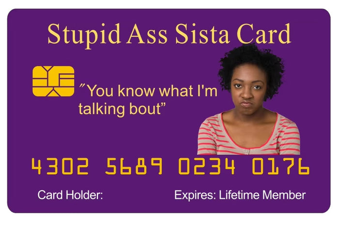 Aromabug: Original Stupid Ass Sista Card. 8 Pack, Free Shipping