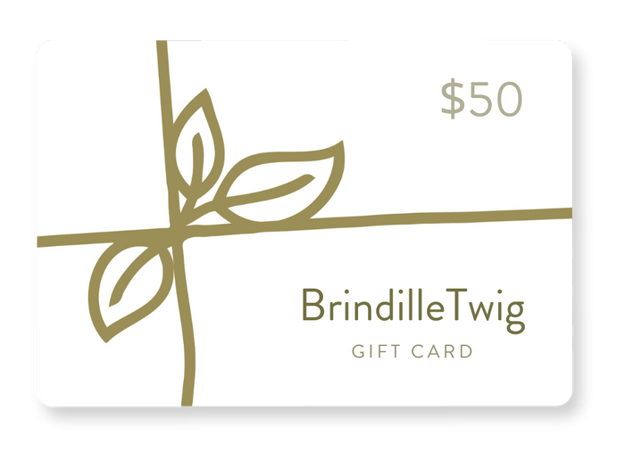 Brindille & Twig Gift $50 Card