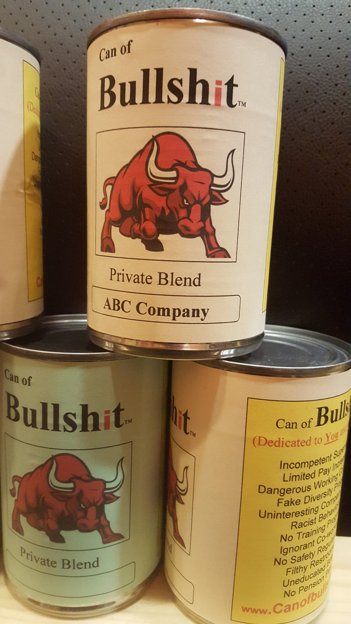 Can of Bull Sh*t™ (Novelty item) Original, Personalized or Limited Edition (bullshit)