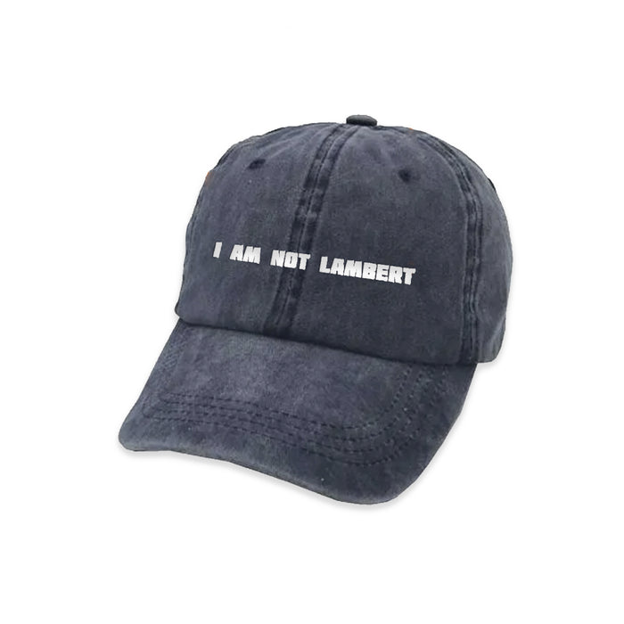 I Am Not Lambert Cap