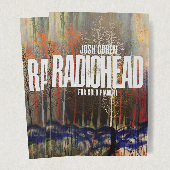 Josh Cohen – Radiohead for Solo Piano II (Signed & Numbered) - Bingo Merch
