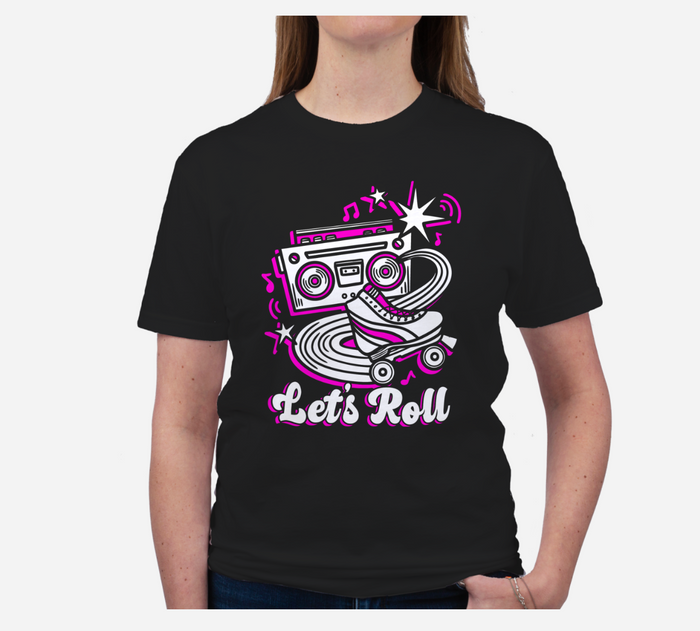 Let's Roll Tshirt