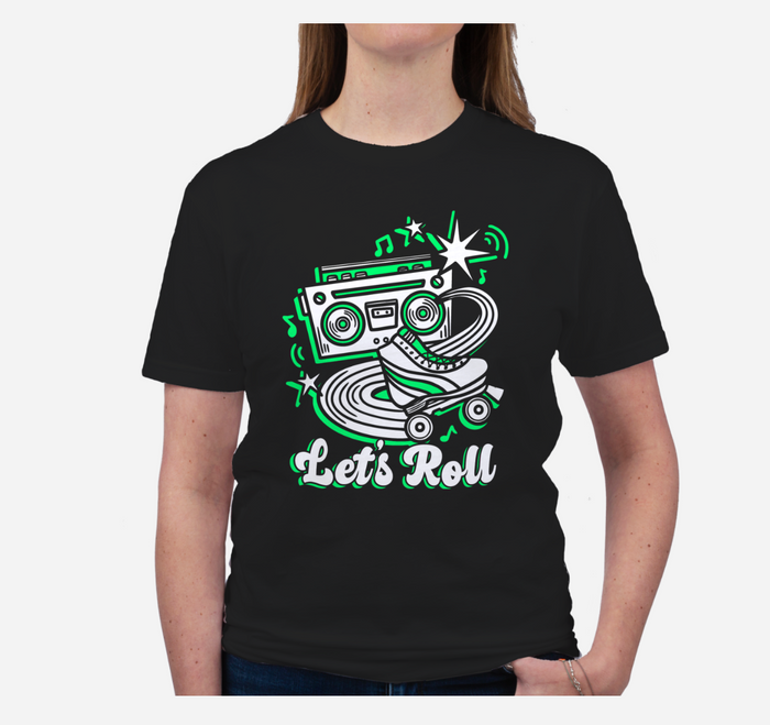 Let's Roll Tshirt
