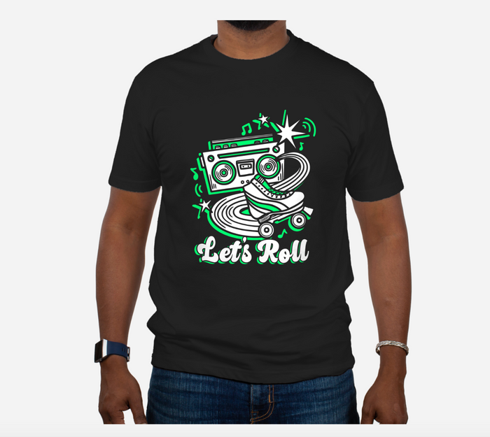 Let's Roll Tshirt