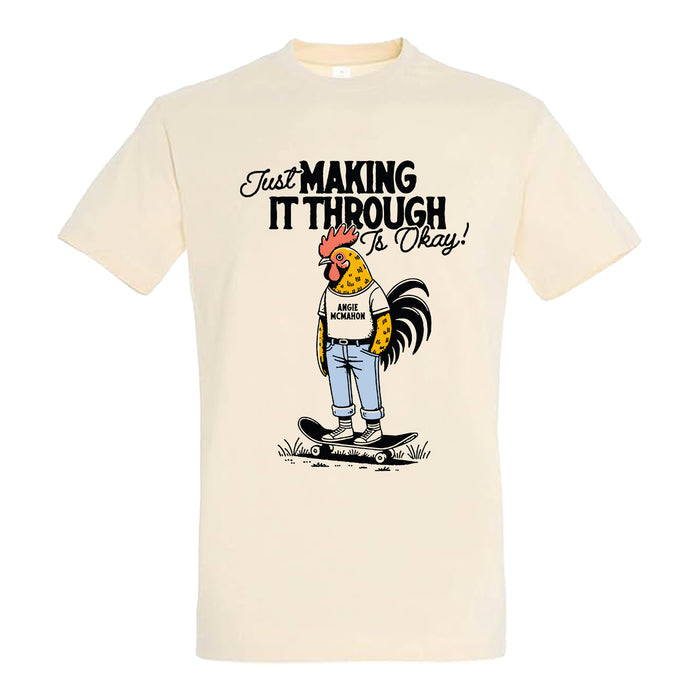 Making It Through T-Shirt - Bingo Merch
