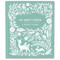 My Baby's Book: A Keepsake Journal