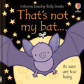 That's Not My Bat.. Touchy-Feely Book By Fiona Watt