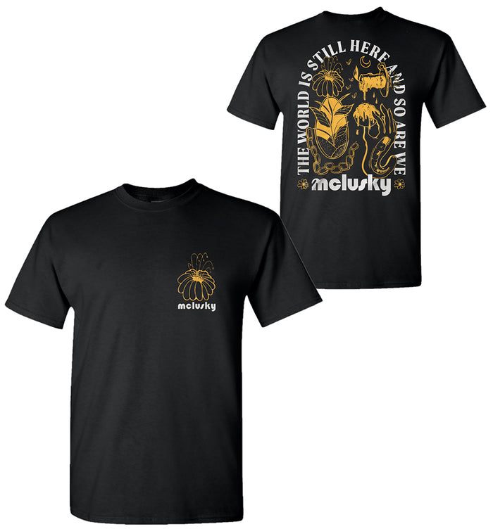 The World Is Still Here T-Shirt - Bingo Merch