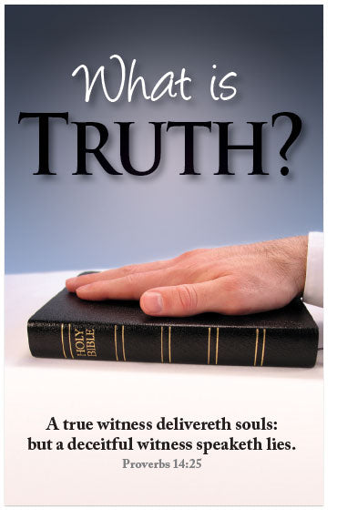 What Is Truth? (KJV)